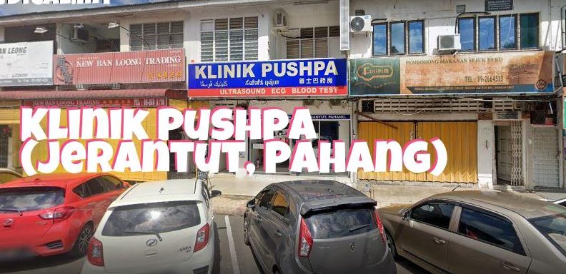 Klinik Pushpa: Perkhidmatan Kesihatan Terbaik di Bandar, Rawatan Profesional & Fasilitas Moden
