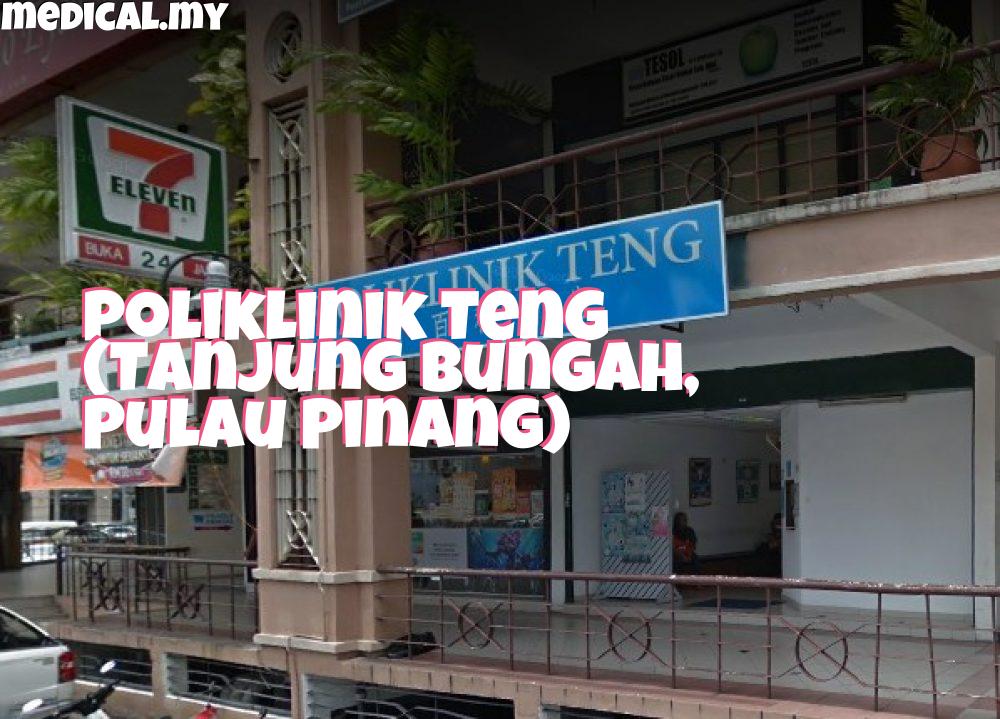 Foto Poliklinik Teng – Perkhidmatan Kesihatan Berkualiti di Malaysia