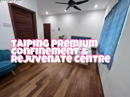 Pusat Penjagaan & Rejuvenasi Premium Taiping – Kecantikan & Kesihatan Ibu Selepas Bersalin