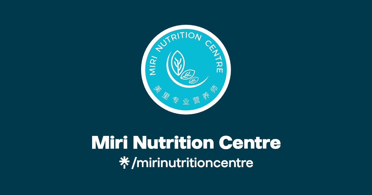 Miri Nutrition Centre – Tips Makanan Sihat & Kesihatan