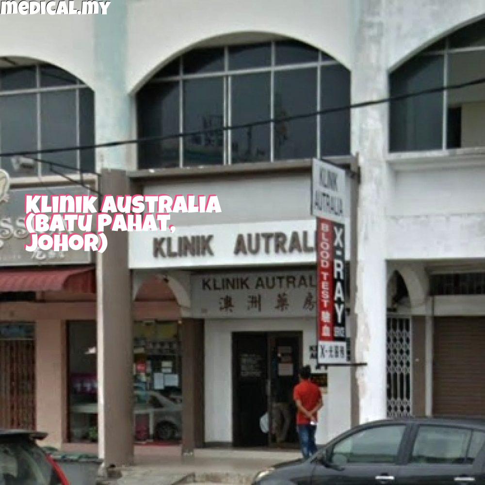 Klinik Australia: Perkhidmatan Kesihatan Berkualiti, Rawatan Moden & Sokongan Pasien