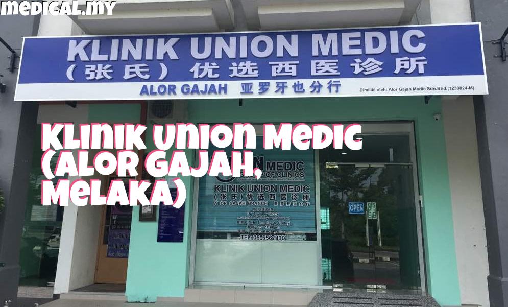 Klinik Union Medic Alor Gajah – Klinik Farmasi Barat Pilihan Terbaik untuk Kesihatan Anda